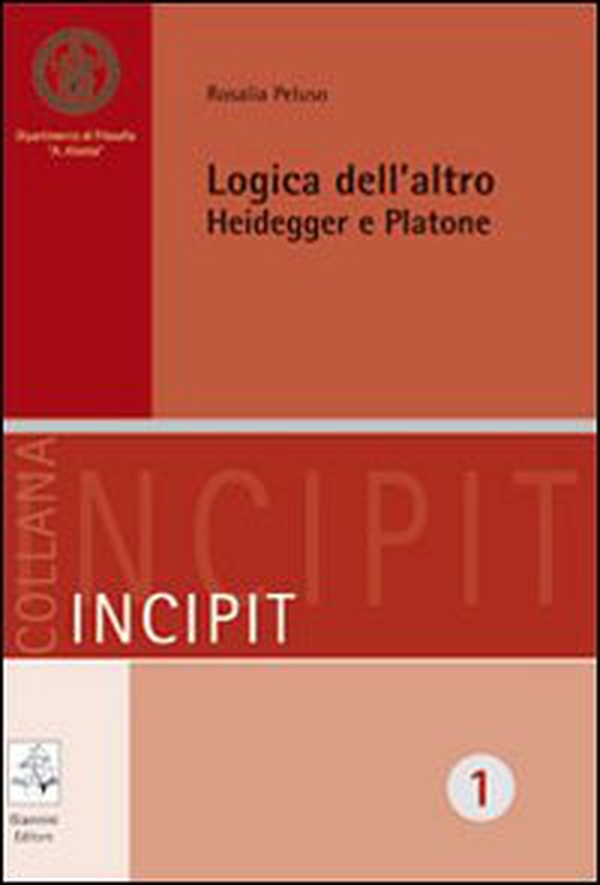 Logica dell'altro. Heidegger e Platone - Librerie.coop Logica dell'altro. Heidegger e Platone - Librerie.coop