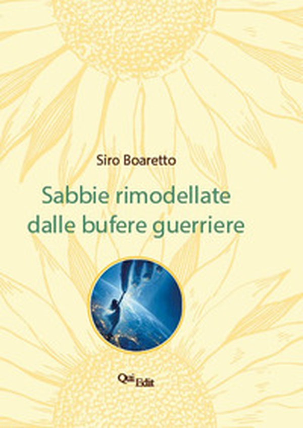Sabbie rimoellate dalle bufere guerriere - Librerie.coop