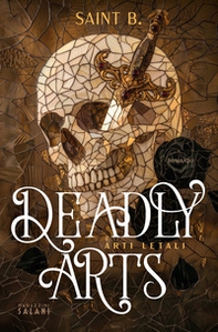 Deadly Arts. Arti letali - Librerie.coop