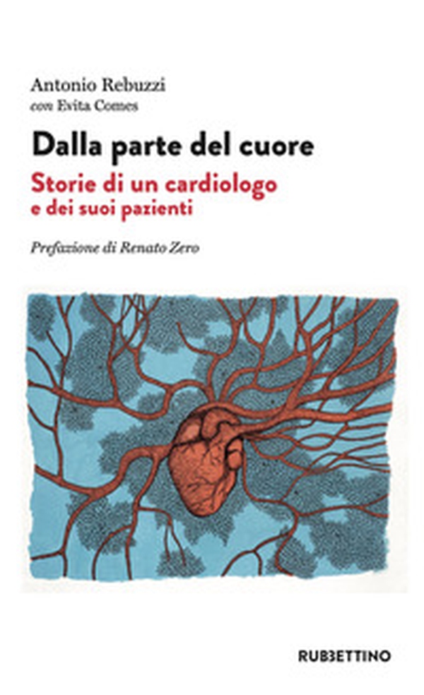 Dalla parte del cuore. Storie di un cardiologo e dei suoi pazienti - Librerie.coop Dalla parte del cuore. Storie di un cardiologo e dei suoi pazienti - Librerie.coop