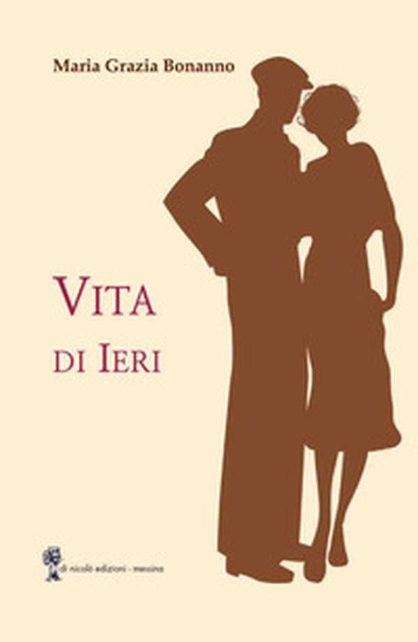Vita di ieri - Librerie.coop Vita di ieri - Librerie.coop