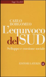 L'equivoco del Sud. Sviluppo e coesione sociale - Librerie.coop