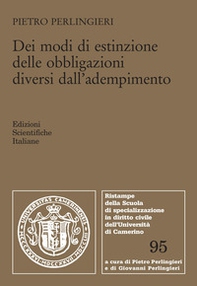 Dei modi di estinzione delle obbligazioni diversi dall'adempimento - Librerie.coop