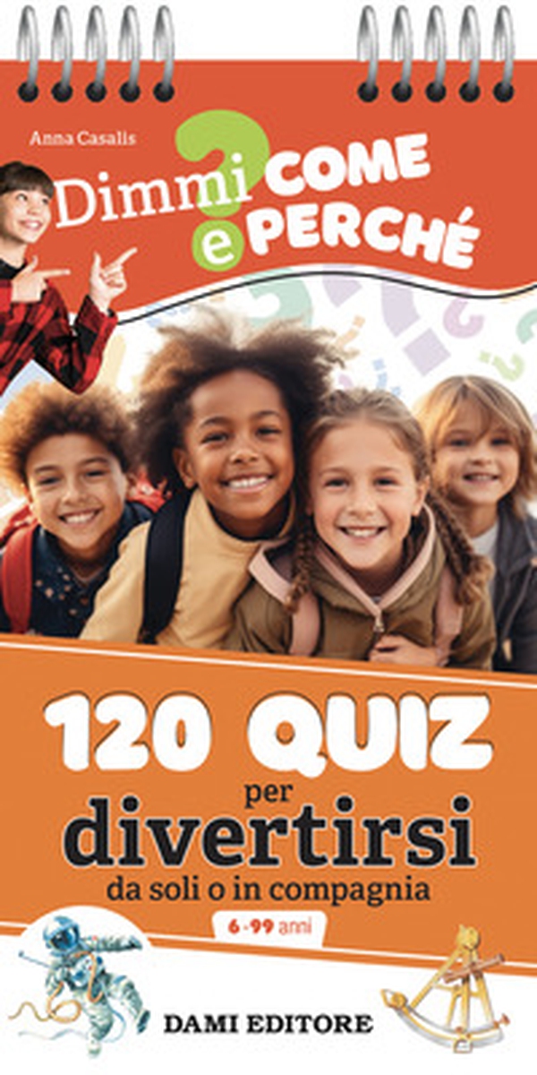 120 quiz per divertirsi da soli o in compagnia - Librerie.coop 120 quiz per divertirsi da soli o in compagnia - Librerie.coop