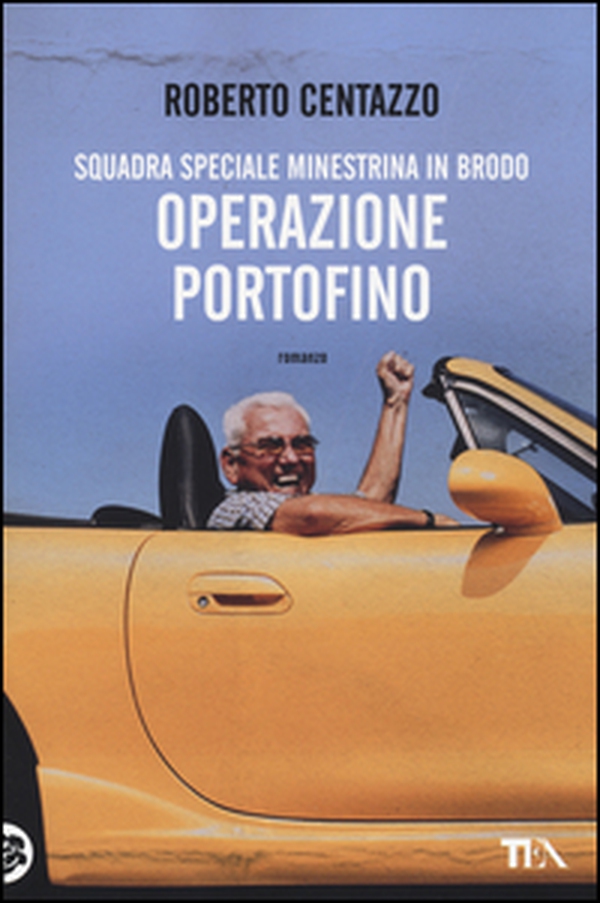 Operazione Portofino. Squadra speciale Minestrina in brodo - Librerie.coop Operazione Portofino. Squadra speciale Minestrina in brodo - Librerie.coop