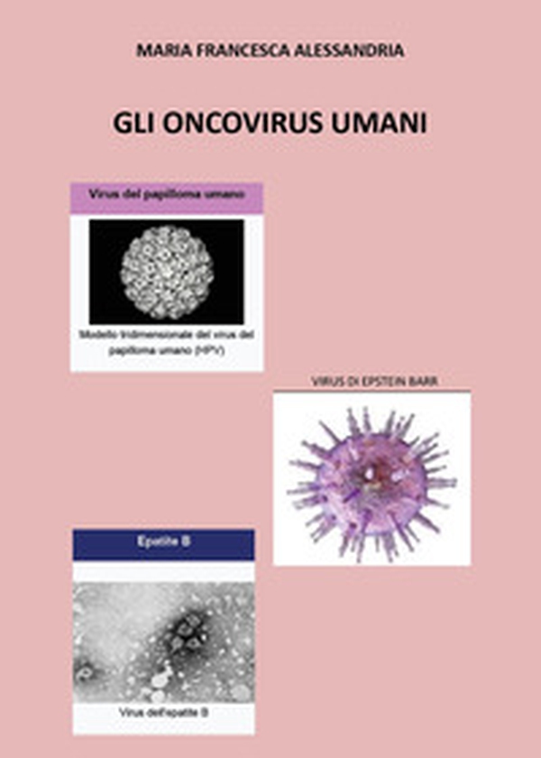 Gli oncovirus umani - Librerie.coop Gli oncovirus umani - Librerie.coop