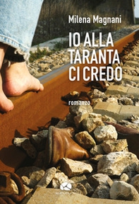 Io alla taranta ci credo - Librerie.coop