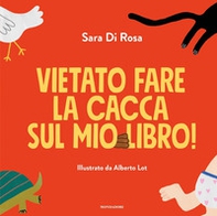 Vietato fare la cacca sul mio libro! - Librerie.coop