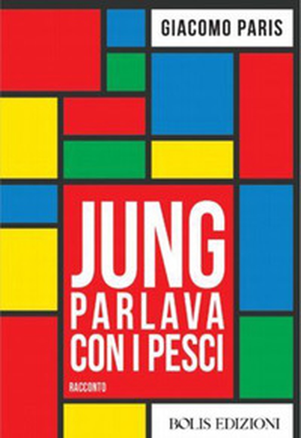 Jung parlava con i pesci - Librerie.coop Jung parlava con i pesci - Librerie.coop