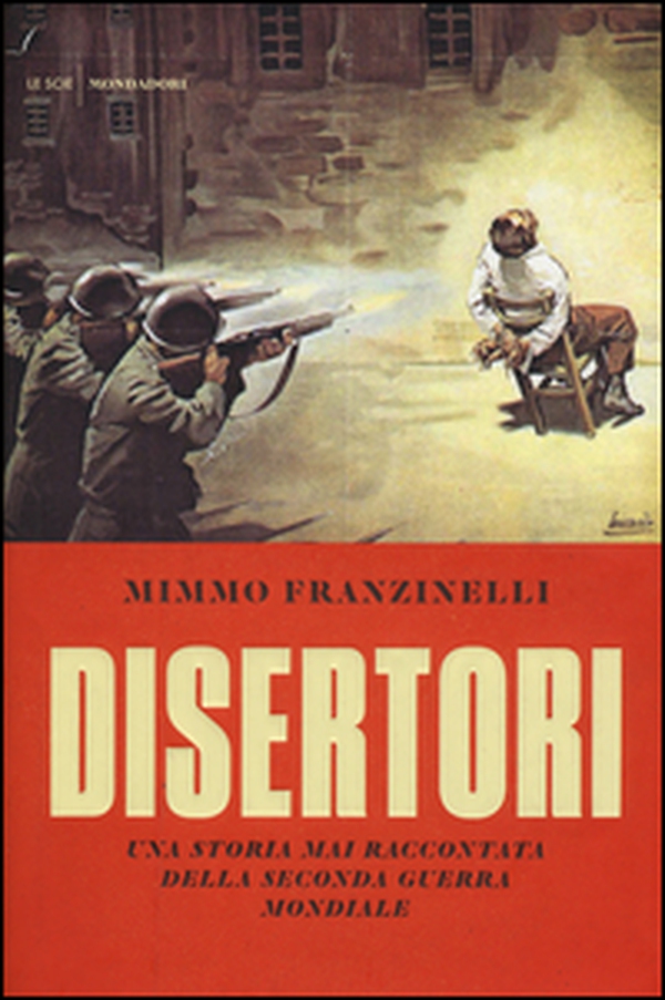 Disertori. Una storia mai raccontata della seconda guerra mondiale - Librerie.coop Disertori. Una storia mai raccontata della seconda guerra mondiale - Librerie.coop