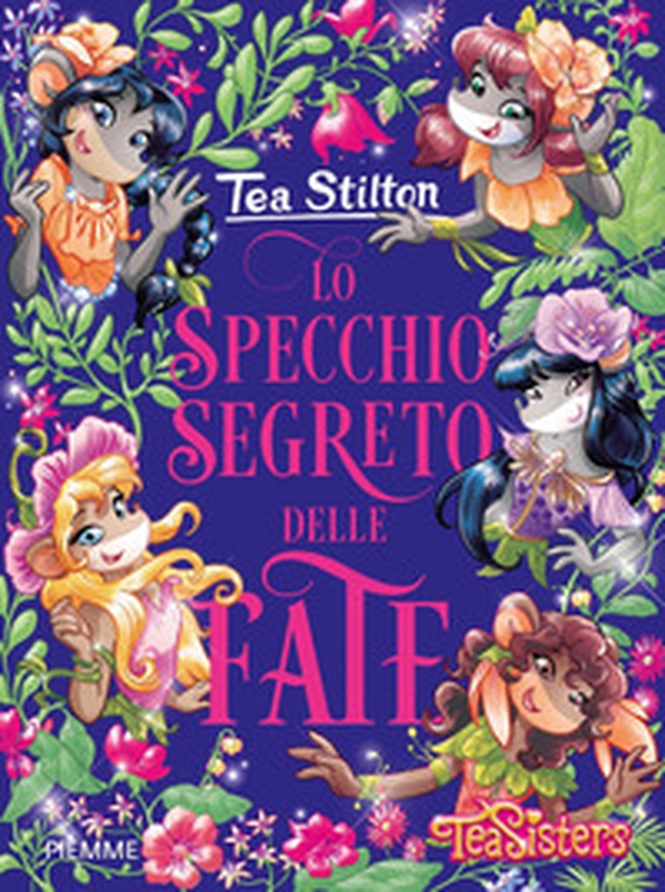 Lo specchio segreto delle fate - Librerie.coop Lo specchio segreto delle fate - Librerie.coop