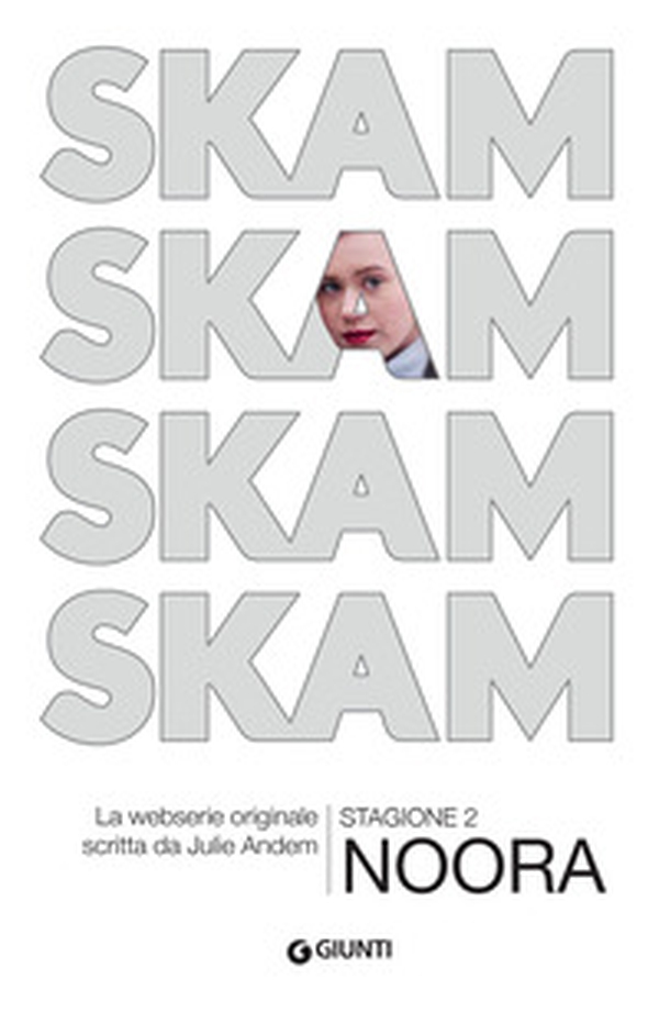 Noora. Skam. Stagione 2 - Librerie.coop Noora. Skam. Stagione 2 - Librerie.coop