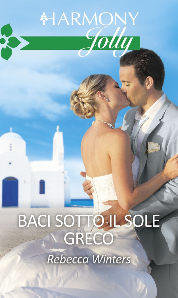 Baci sotto il sole greco - Librerie.coop Baci sotto il sole greco - Librerie.coop