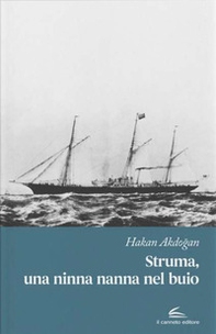 Struma, una ninna nanna nel buio - Librerie.coop