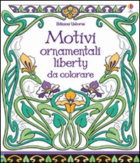 Motivi ornamentali. Liberty da colorare - Librerie.coop Motivi ornamentali. Liberty da colorare - Librerie.coop