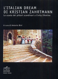 L'italian dream di Kristian Zahrtmann. La scuola dei pittori scandinavi a Civita d'Antino - Librerie.coop L'italian dream di Kristian Zahrtmann. La scuola dei pittori scandinavi a Civita d'Antino - Librerie.coop