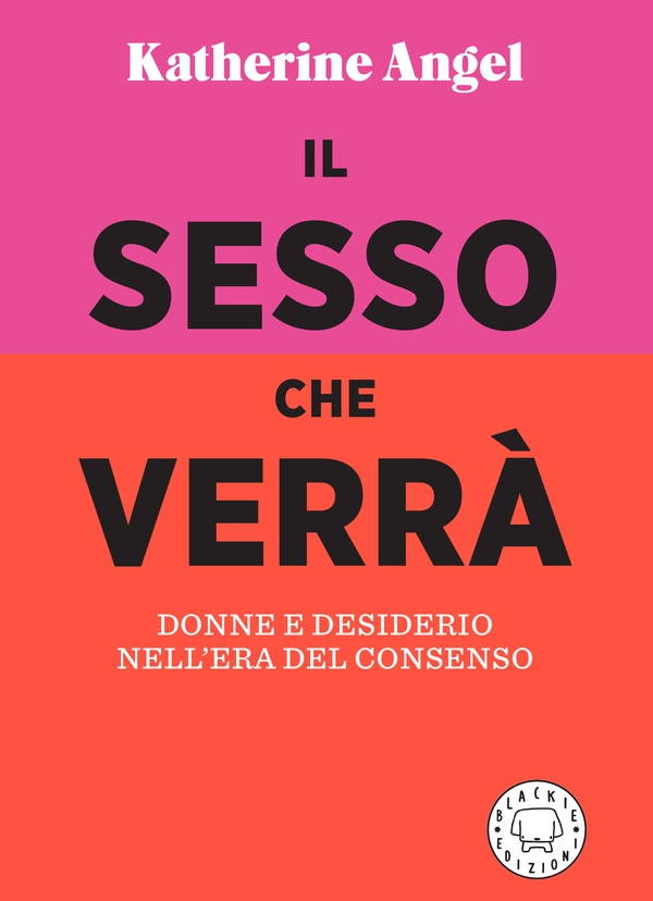 Il sesso che verrà - Librerie.coop Il sesso che verrà - Librerie.coop