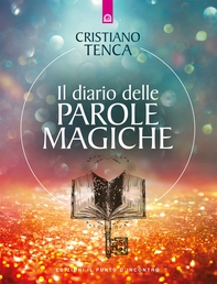 Il diario delle parole magiche - Librerie.coop