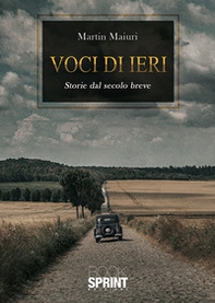 Voci di ieri - Librerie.coop