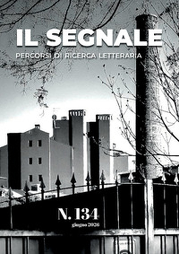 Il segnale. Percorsi di ricerca letteraria - Vol. 134 - Librerie.coop