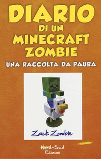 Diario di un Minecraft Zombie. Una raccolta da paura - Librerie.coop