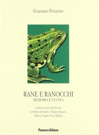 Rane e ranocchi. Memoria e cucina - Librerie.coop