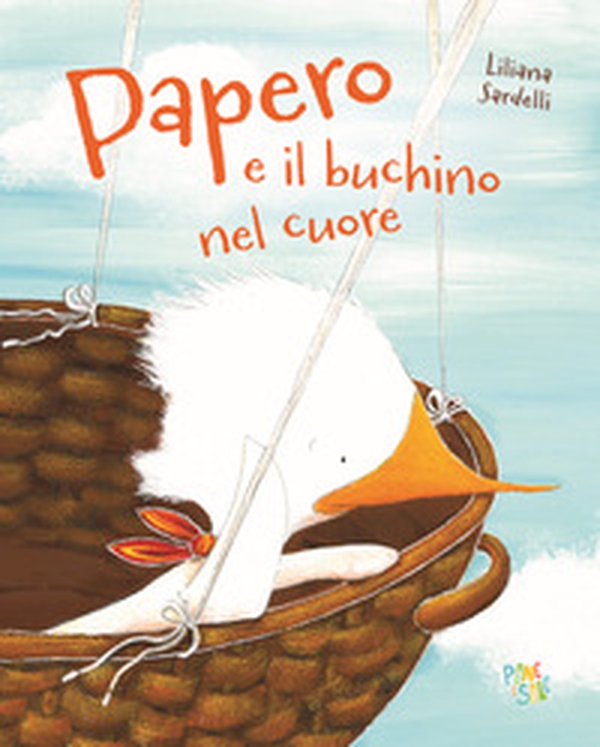 Papero e il buchino nel cuore - Librerie.coop