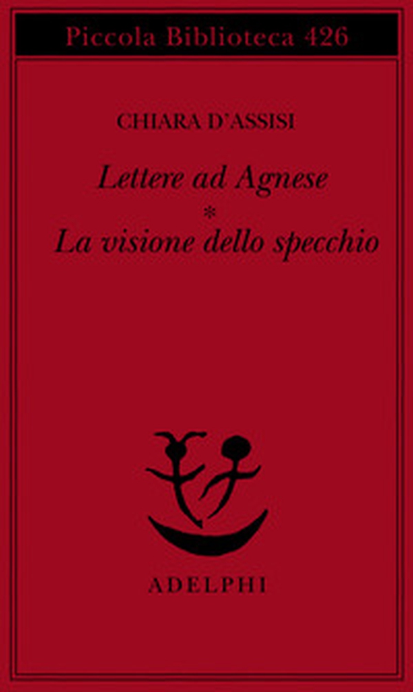 Lettere ad Agnese. La visione dello specchio - Librerie.coop Lettere ad Agnese. La visione dello specchio - Librerie.coop