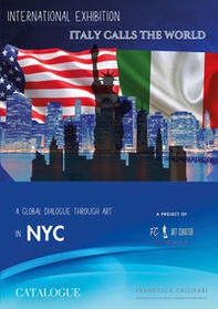 Italy calls the world. A global dialogue through art - Librerie.coop