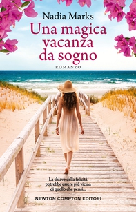 Una magica vacanza da sogno - Librerie.coop Una magica vacanza da sogno - Librerie.coop