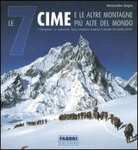 Le 7 cime e le altre montagne più alte del mondo - Librerie.coop