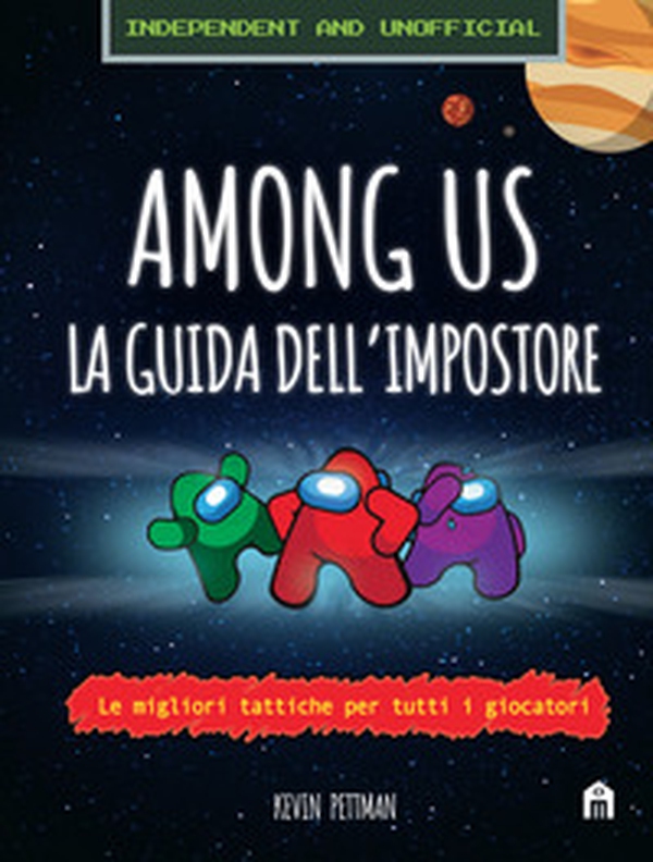 Among us. La guida dell'impostore - Librerie.coop Among us. La guida dell'impostore - Librerie.coop
