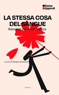 La stessa cosa del sangue - Librerie.coop