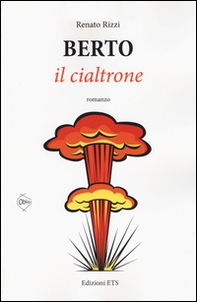 Berto il cialtrone - Librerie.coop