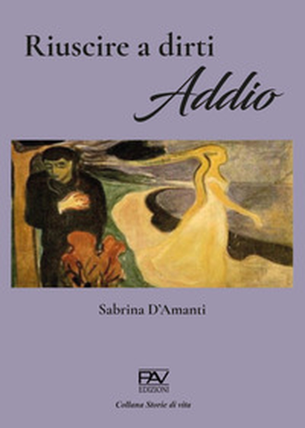 Riuscire a dirti addio - Librerie.coop Riuscire a dirti addio - Librerie.coop
