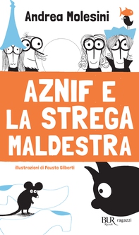 Aznif e la strega maldestra - Librerie.coop