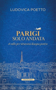 Parigi, solo andata - Librerie.coop