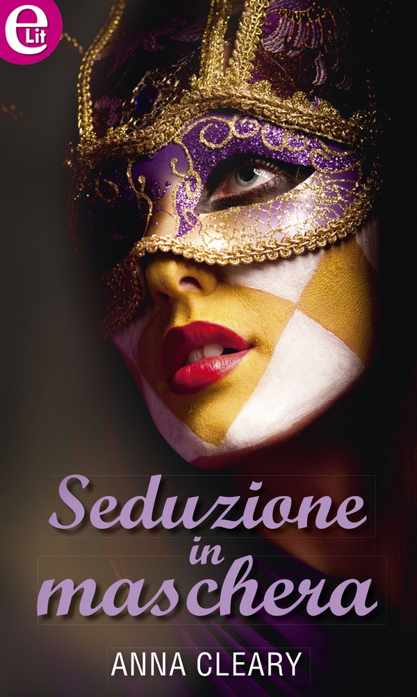 Seduzione in maschera (eLit) - Librerie.coop Seduzione in maschera (eLit) - Librerie.coop