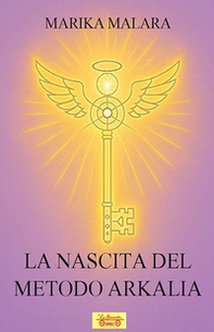 La nascita del metodo Arkalia - Librerie.coop