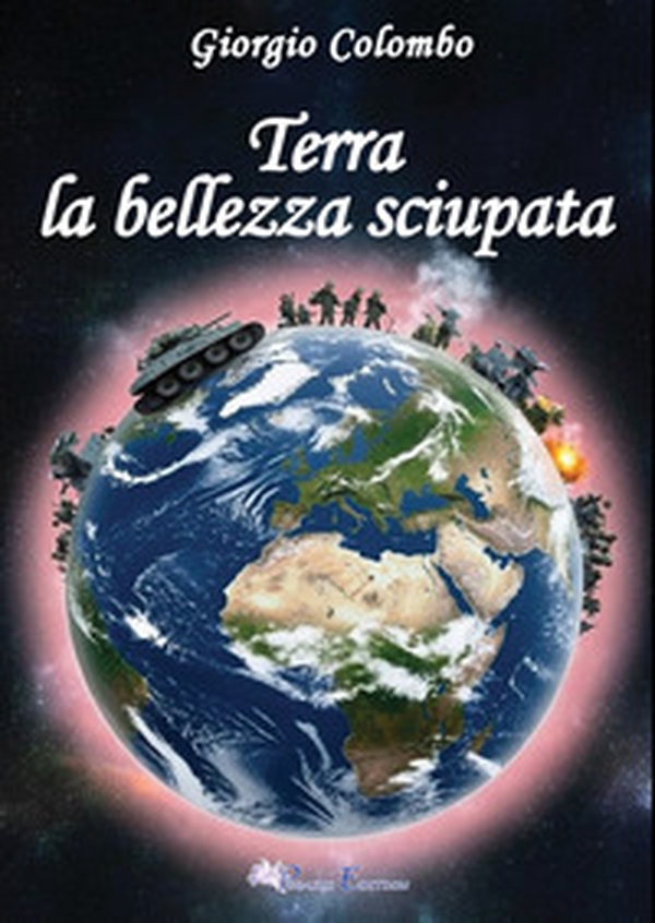 Terra. La bellezza sciupata - Librerie.coop