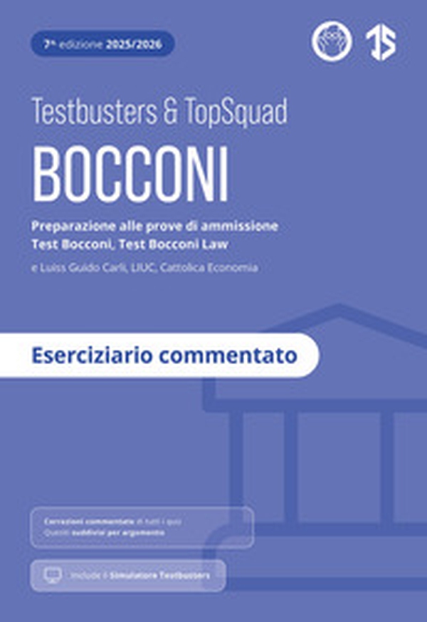 Testbusters Bocconi e LUISS. Eserciziario Commentato - Librerie.coop Testbusters Bocconi e LUISS. Eserciziario Commentato - Librerie.coop