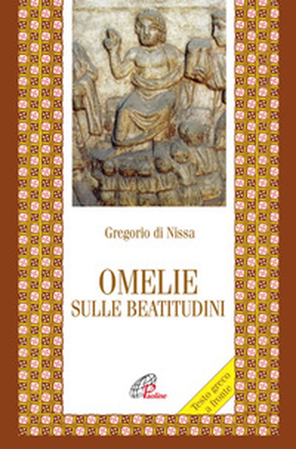 Omelie sulle beatitudini. Testo greco a fronte - Librerie.coop Omelie sulle beatitudini. Testo greco a fronte - Librerie.coop