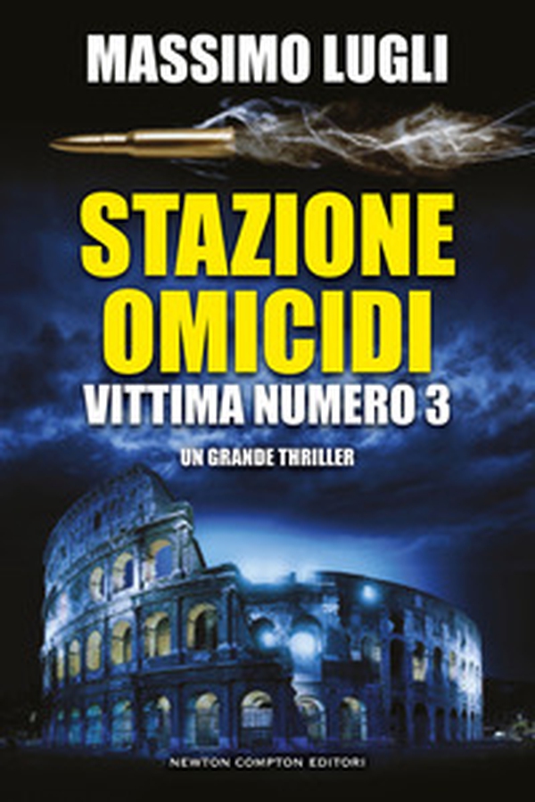 Stazione omicidi. Vittima numero 3 - Librerie.coop Stazione omicidi. Vittima numero 3 - Librerie.coop