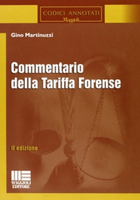 Commentario della tariffa forense - Librerie.coop