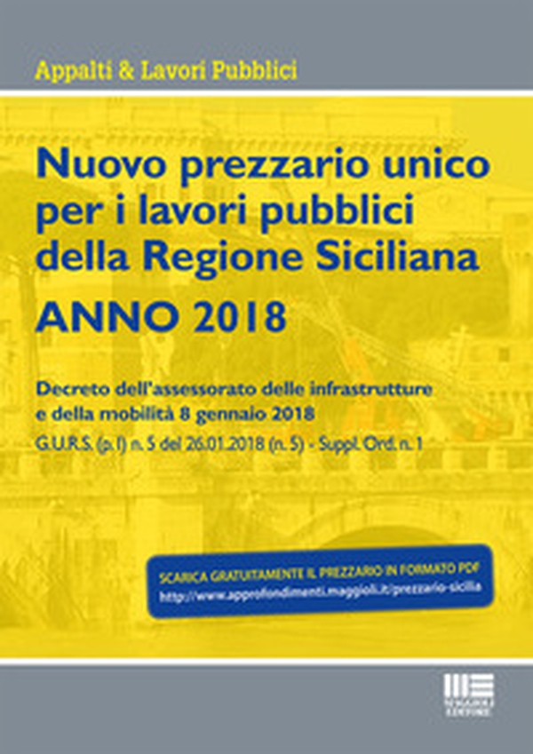 Nuovo prezzario unico regionale per i lavori pubblici della Regione Sicilia 2018 - Librerie.coop Nuovo prezzario unico regionale per i lavori pubblici della Regione Sicilia 2018 - Librerie.coop