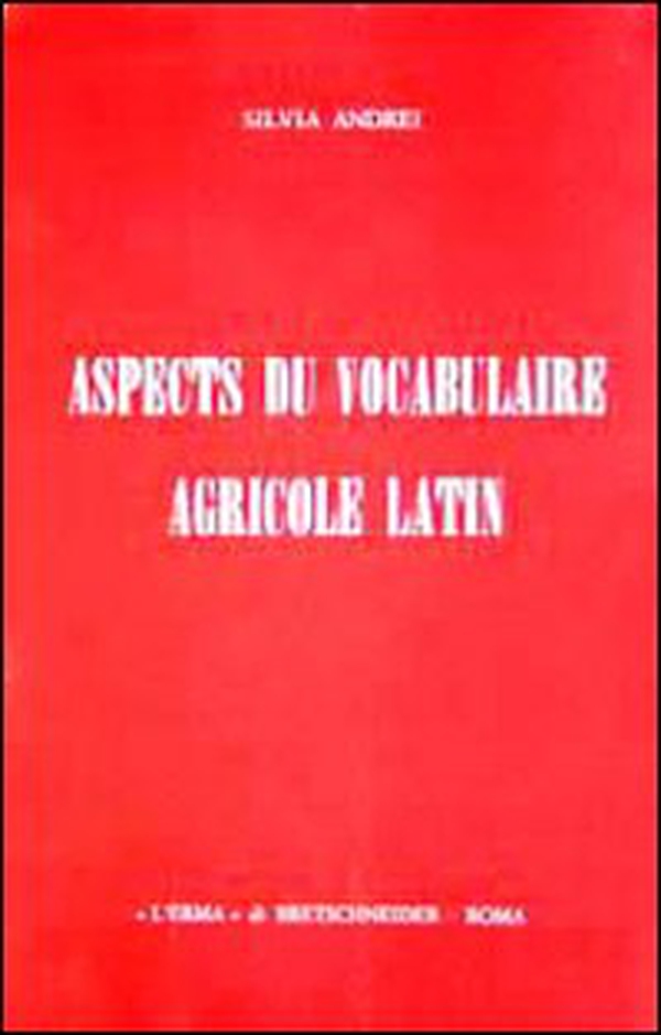 Aspects du vocabulaire agricole latin - Librerie.coop
