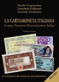 La cartamoneta italiana. Corpus Notarum Pecuniariarum Italiae 2023-2024 - Librerie.coop