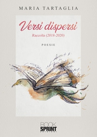 Versi dispersi. Raccolta (2018-2020) - Librerie.coop