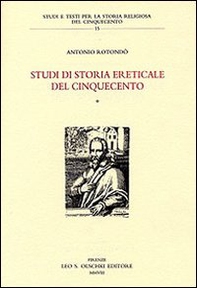Studi di storia ereticale del Cinquecento - Librerie.coop