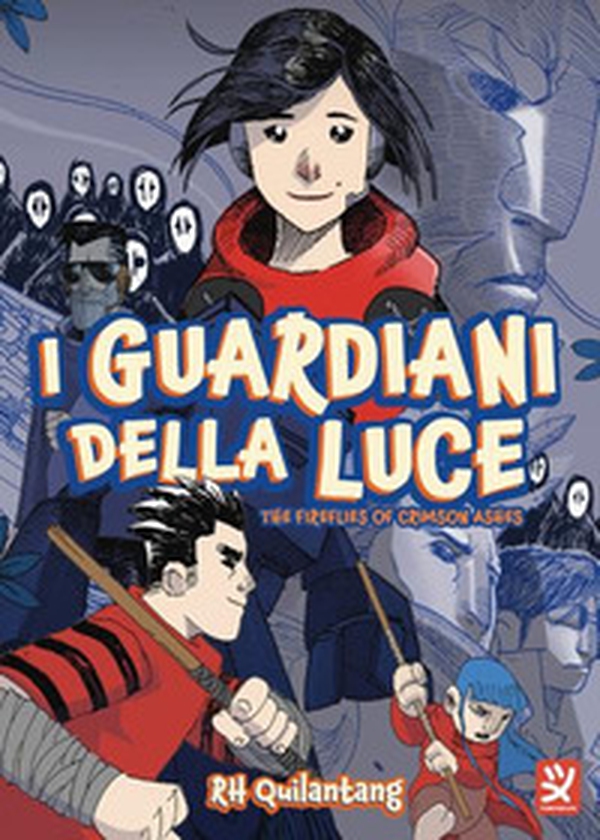 I guardiani della luce. The fireflies of crimson ashes - Librerie.coop I guardiani della luce. The fireflies of crimson ashes - Librerie.coop